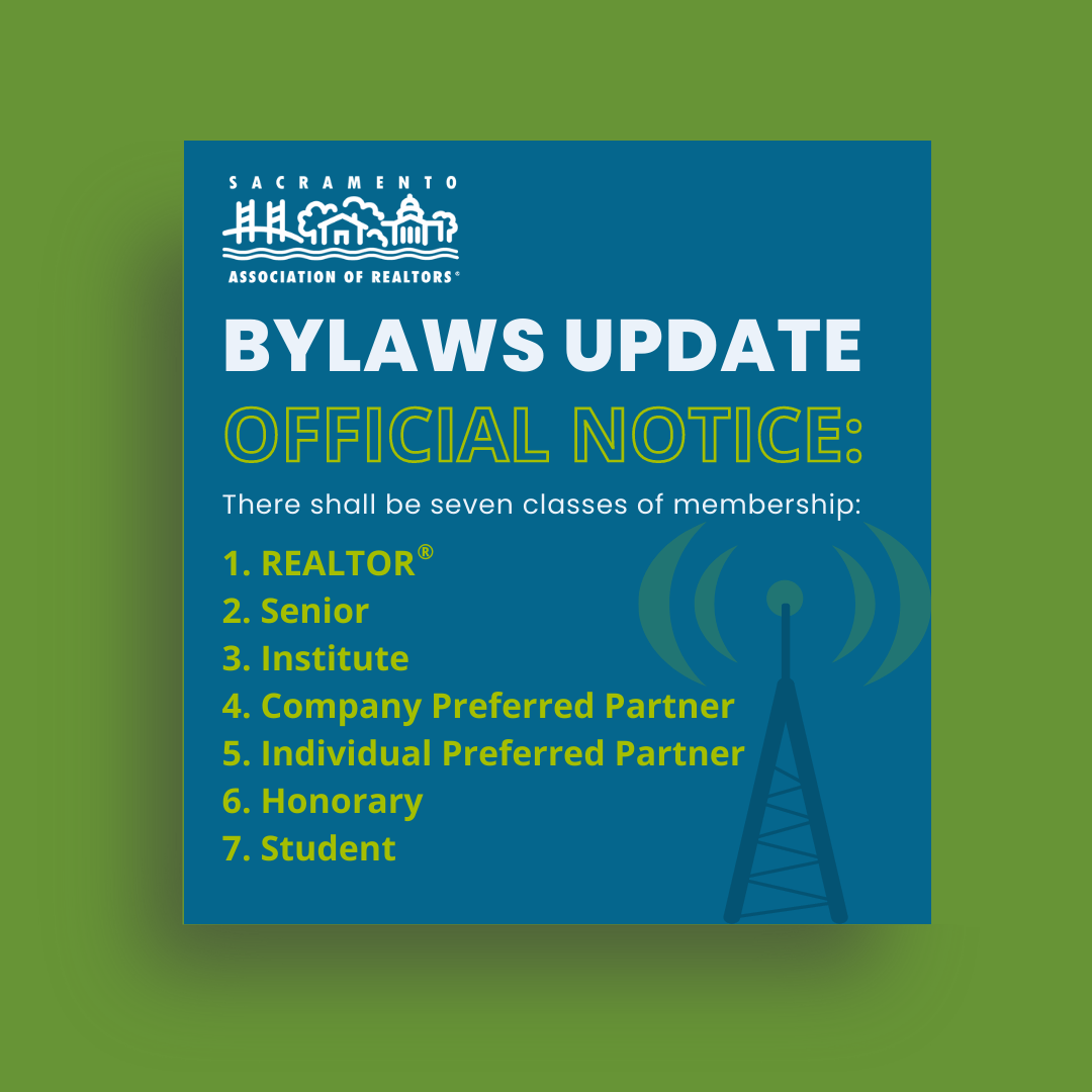 Bylaws Update Official Notice Sacramento Association Of REALTORS 