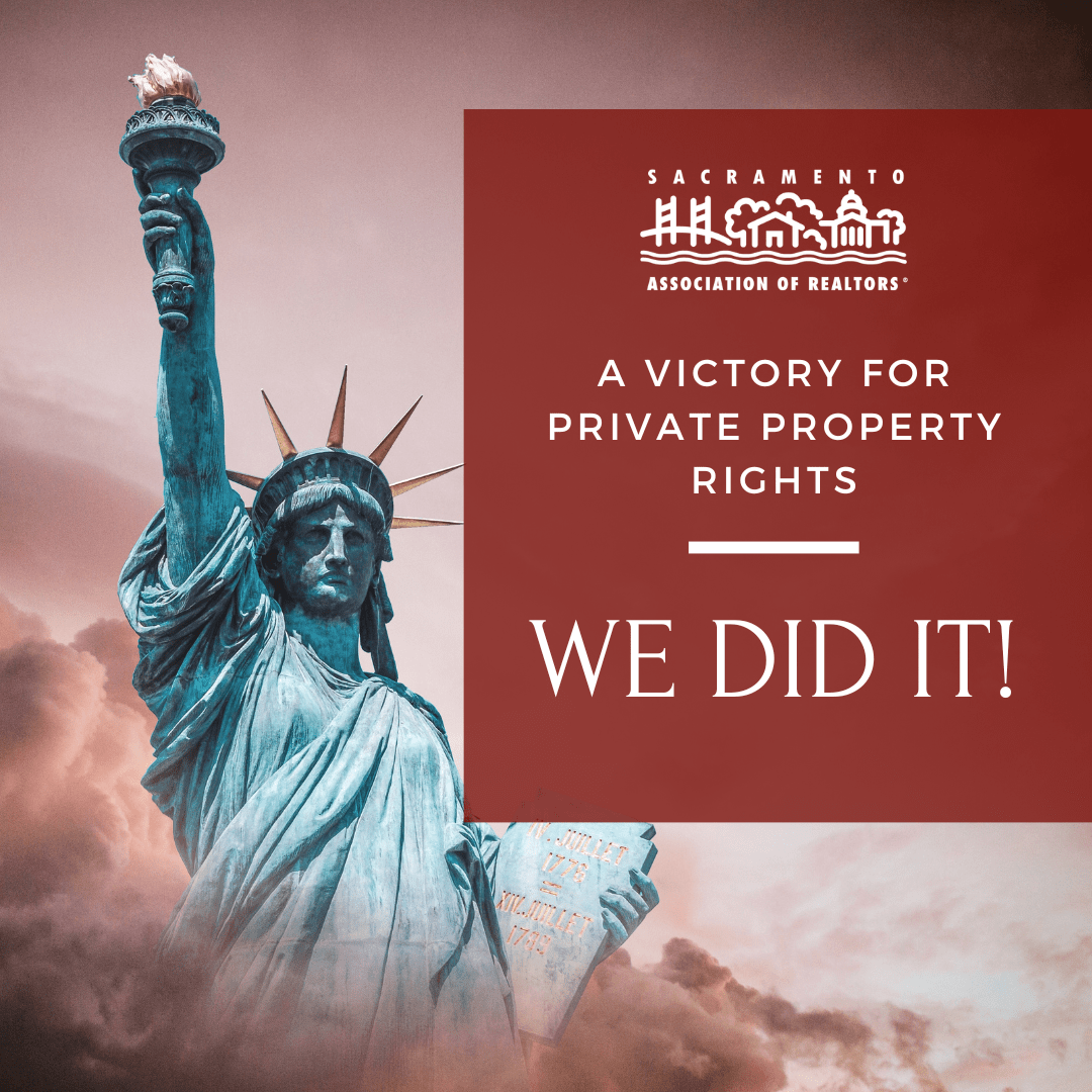 A Victory For Private Property Rights - Sacramento Association Of REALTORS®