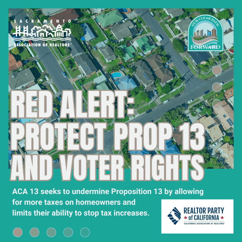 Protect Prop 13 & Voter Rights Sacramento Association of REALTORS®